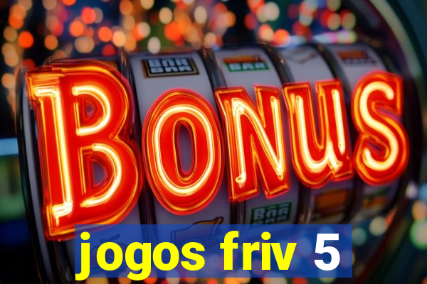 jogos friv 5